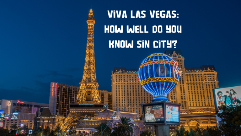 Viva Las Vegas How Well Do You Know Sin City