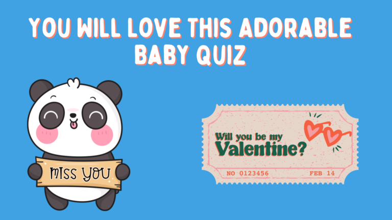 You Will Love This Adorable Baby Quiz